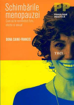 Schimbările Menopauzei de Dona Caine-Francis