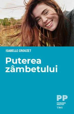 Puterea zâmbetului de Isabelle Crouzet