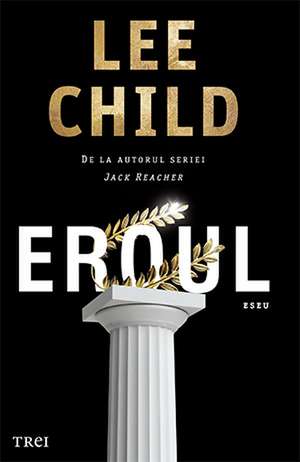 Eroul de Lee Child