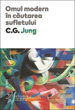 Omul modern în căutarea sufletului de C. G. Jung