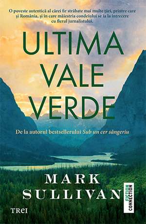 Ultima vale verde de Mark Sullivan