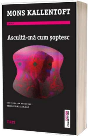 ASCULTA-MA CUM SOPTESC de Mons Kallentoft