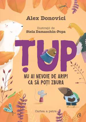 Țup. Nu ai nevoie de aripi ca să poți zbura de Alex Donovici