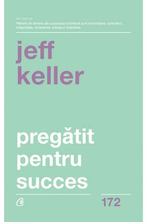 Pregǎtit pentru succes de Jeff Keller