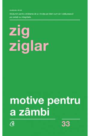 Motive pentru a zâmbi de Zig Ziglar