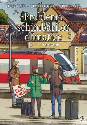 Problema schimbărilor climatice de Bruno Pinto