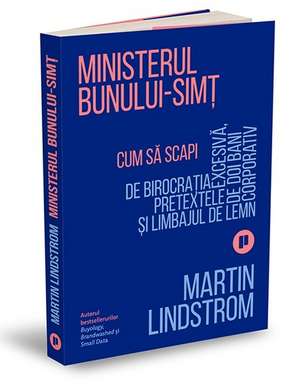 Ministerul Bunului-simț de MARTIN LINDSTROM