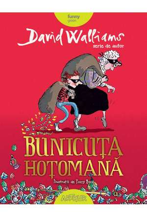 Bunicuţa hoţomană de David Walliams