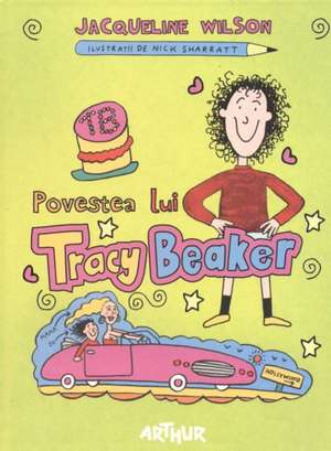 Povestea lui Tracey Beaker de Jacqueline Wilson