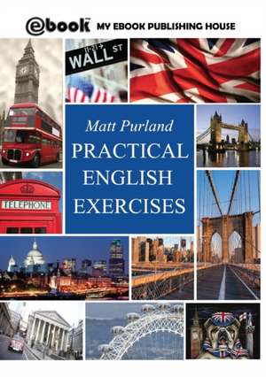 Practical English Exercises de Purland Matt