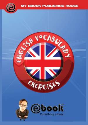 English Vocabulary Exercises de Publishing House My Ebook