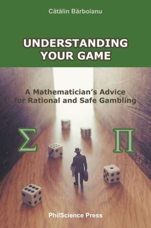 Understanding Your Game de Catalin Barboianu