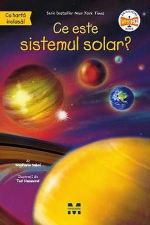 Ce este sistemul solar? de Stephanie Sabol