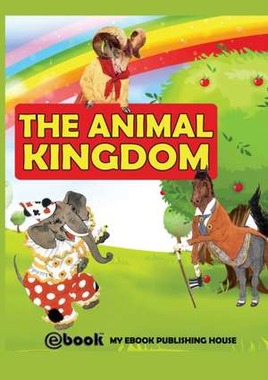 The Animal Kingdom de My Ebook Publishing House