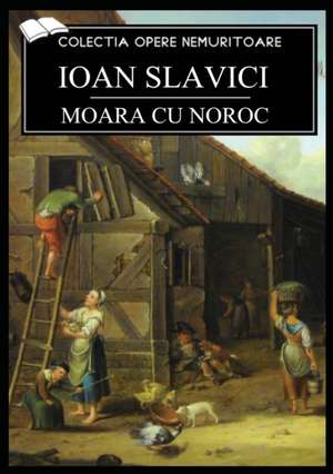 Moara cu noroc de Ioan Slavici