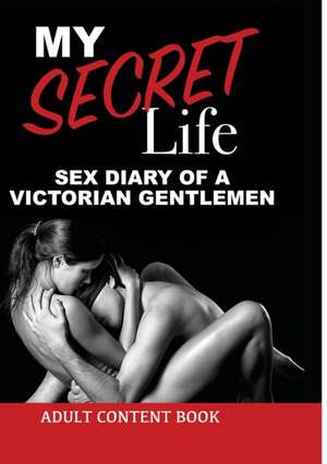 My Secret Life de Anonymous