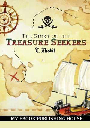 The Story of the Treasure Seekers de Edith Nesbit