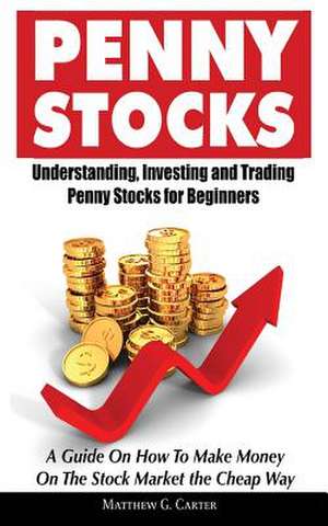 Penny Stocks de Carter, Matthew G.