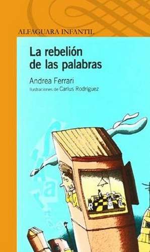 La Rebelion de Las Palabras de Andrea Ferrari