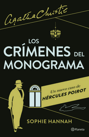 Los Crimenes del Monograma de Sophie Hannah