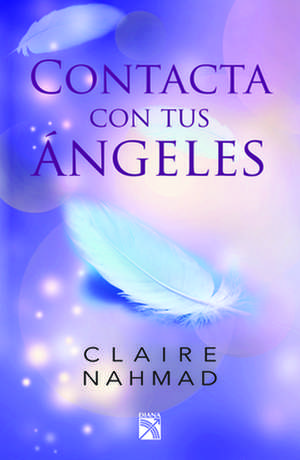 Contacta Con Tus Angeles: Una Increible Aventura de Minecraft de Claire Nahmad