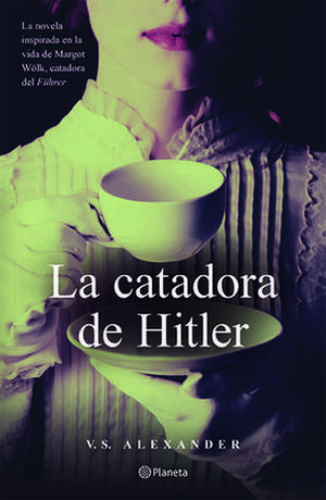 La Catadora de Hitler de V. S. Alexander