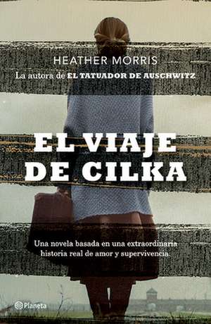 El Viaje de Cilka (Novela) / Cilka's Journey de Heather Morris