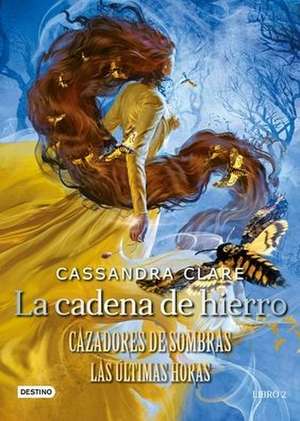 La Cadena de Hierro de Cassandra Clare