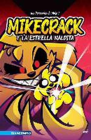 Las Perrerías de Mike 1: Mikecrack Y La Estrella Maldita / Mike's Shenanigans 1: Mikecrack and the Cursed Star de Mikecrack Mikecrack