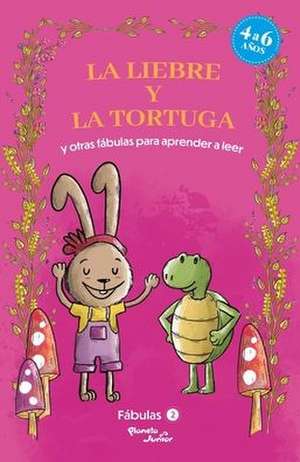 Fábulas 2. La Liebre Y La Tortuga Y Otras Fábulas Para Aprender a Leer / Fables 2. the Tortoise and the Hare and Other Fables to Early Readers de Estudio Pe S a C Estudio Pe S a C