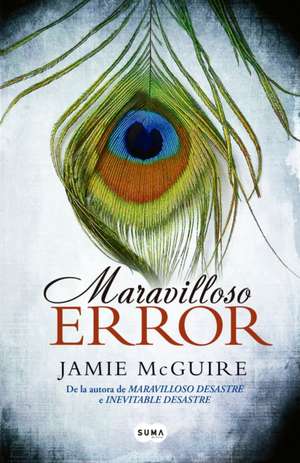 Maravilloso error / Beautiful Oblivion de Jamie McGuire