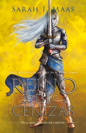 Reino de Cenizas / Kingdom of Ash de Sarah J. Maas