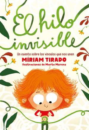 El Hilo Invisible de Míriam Tirado