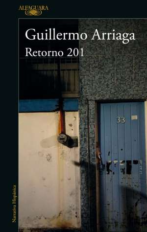 Retorno 201 / Retorno 201 Street de Guillermo Arriaga