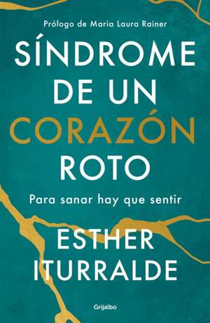 Síndrome de Un Corazón Roto / Broken Heart Syndrome de Esther Iturralde