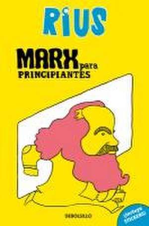 Marx Para Principiantes (Edición Especial) / Marx for Beginners (Special Edition) de Rius