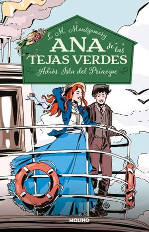 Adiós, Isla del Príncipe / Anne's House of Dreams de Lucy Maud Montgomery