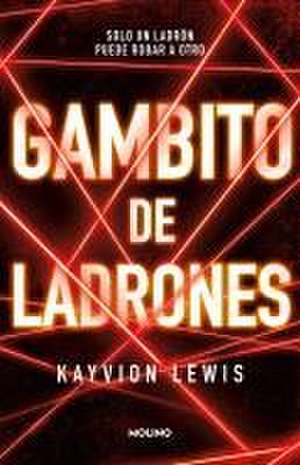 Gambito de Los Ladrones / Thieve's Gambit de Kayvion Lewis