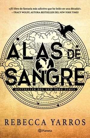 Alas de Sangre / Fourth Wing de Rebecca Yarros