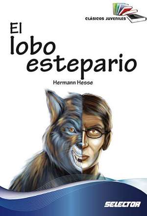 El lobo estepario de Hermann Hesse