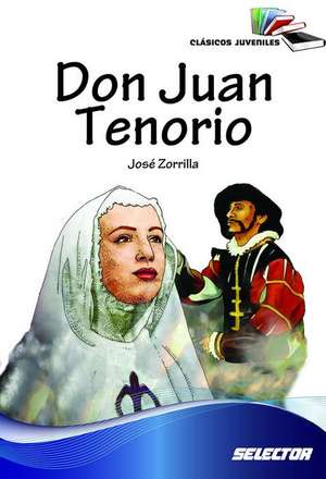 Don Juan Tenorio de Jose Zorrilla