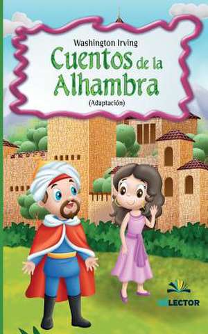 Cuentos de la Alhambra de Washington Irving