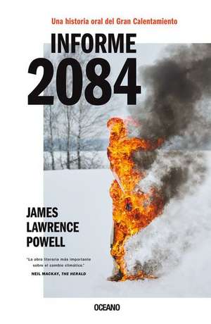 Informe 2084. de James Lawrence Powell