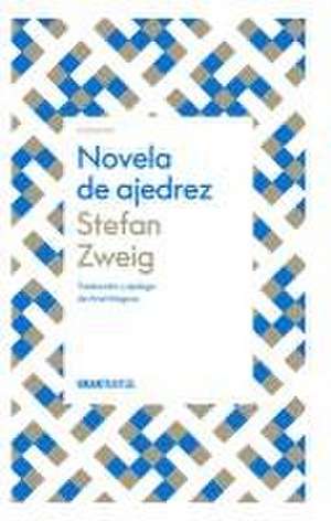 Novela de Ajedrez de Stefan Zweig