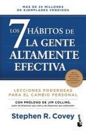 Los 7 Hábitos de la Gente Altamente Efectiva (Edición Revisada Y Actualizada) / The 7 Habits of Highly Effective People de Stephen R. Covey