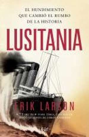 Lusitania de Erik Larson