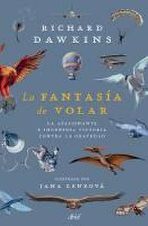 La Fantasía de Volar de Richard Dawkins