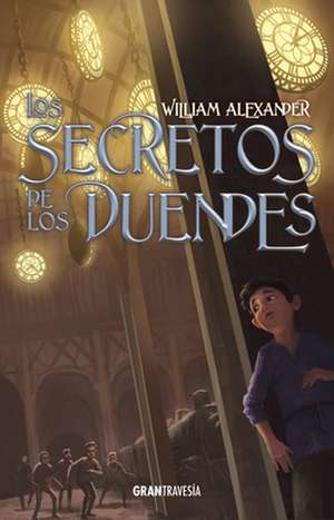 Los Secretos de Los Duendes de William Alexander