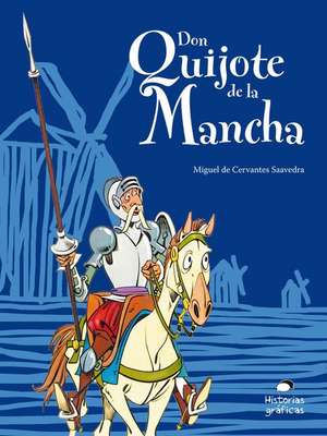 Don Quijote de la Mancha Para Niños de Miguel De Cervantes