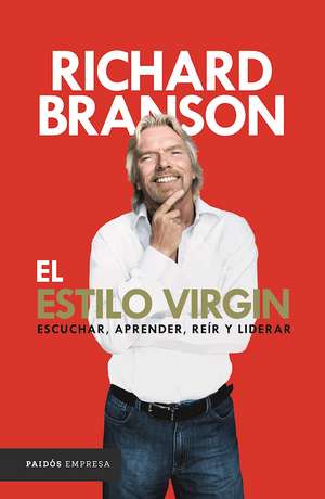 El estilo Virgin de Richard Branson